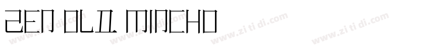 Zen Old Mincho字体转换